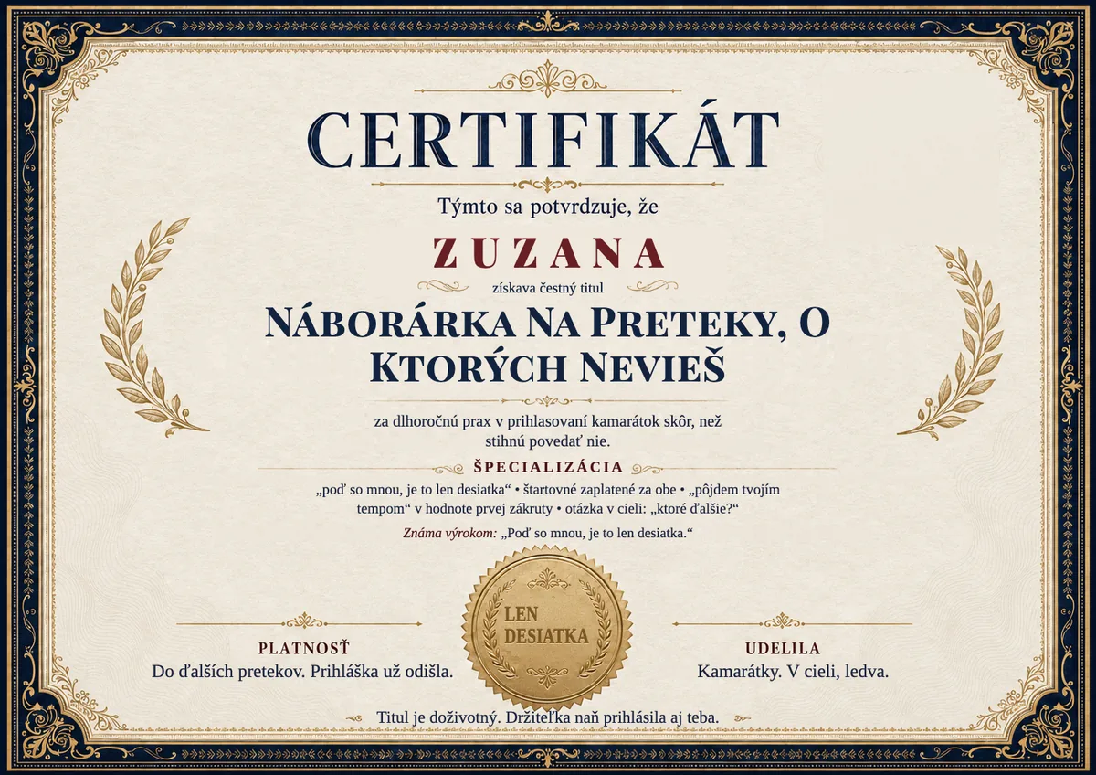 Ukážka certifikátu pre bežkyňu: NÁBORÁRKA NA PRETEKY, O KTORÝCH NEVIEŠ
