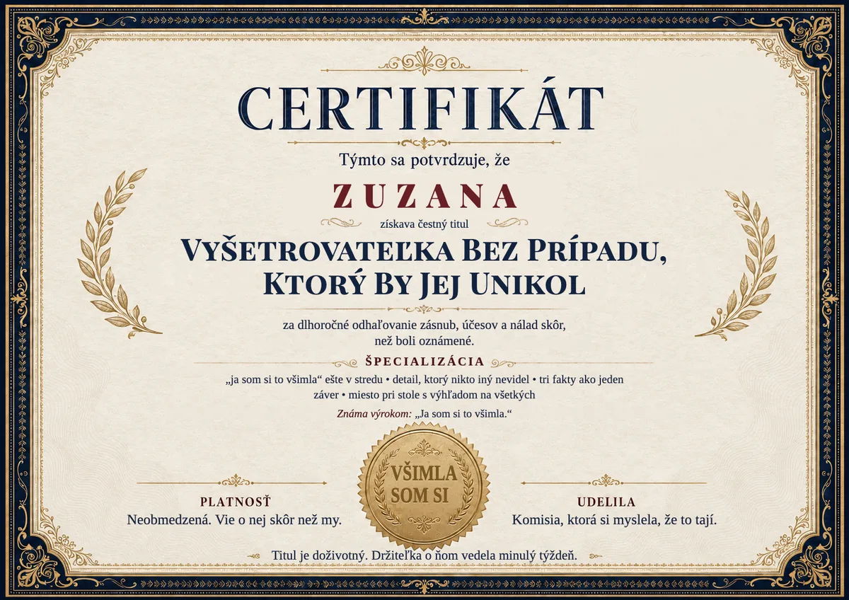 Ukážka certifikátu pre detektívku: VYŠETROVATEĽKA BEZ PRÍPADU, KTORÝ BY JEJ UNIKOL