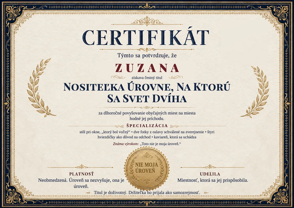 Ukážka certifikátu pre kráľovnú: NOSITEĽKA ÚROVNE, NA KTORÚ SA SVET DVÍHA