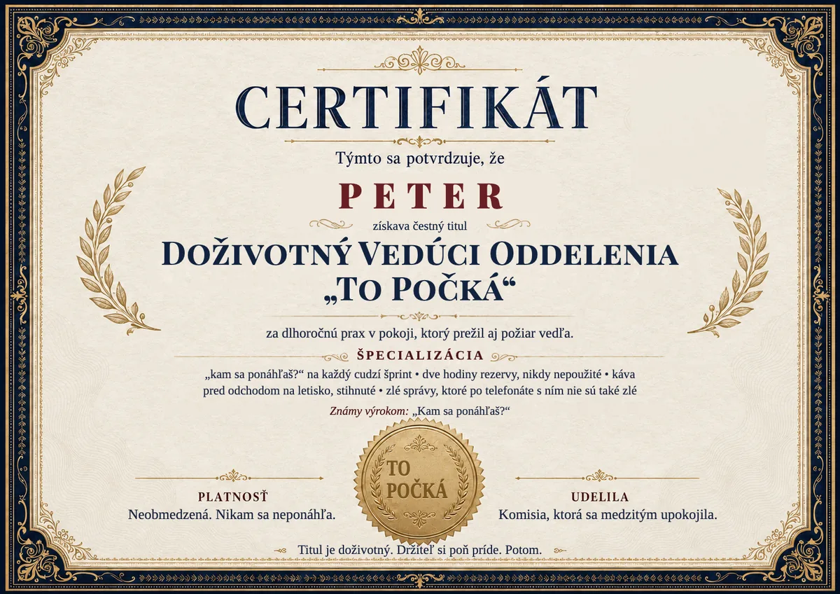 Ukážka certifikátu pre pohodára: DOŽIVOTNÝ VEDÚCI ODDELENIA „TO POČKÁ“