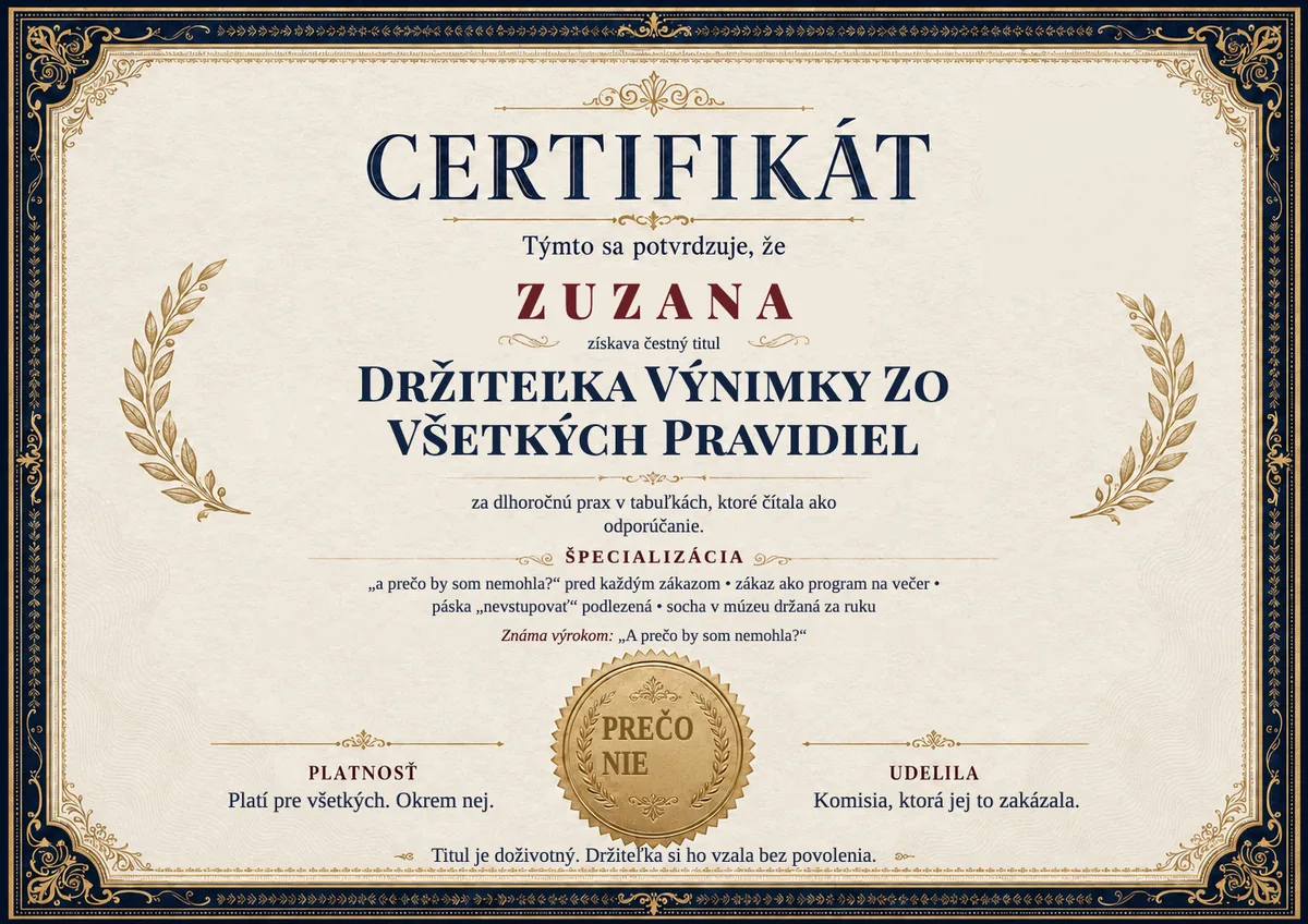 Ukážka certifikátu pre rebelku: DRŽITEĽKA VÝNIMKY ZO VŠETKÝCH PRAVIDIEL